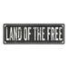LAND OF THE FREE Shabby Chic Black Chalkboard Metal Sign 6x18 Decor 106180050073