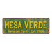 Mesa Verde National Park Rustic Metal 6x18 Sign Cabin Wall Decor 106180057022