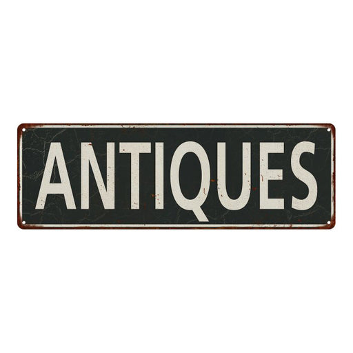Antiques Metal Sign Vintage Looking 106180062017