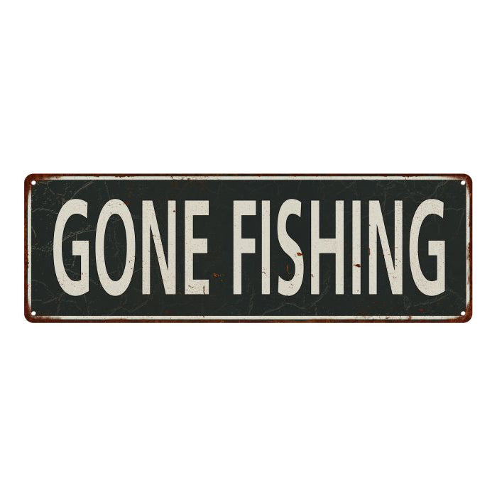 Gone Fishing  Metal Sign Vintage Looking 106180062042