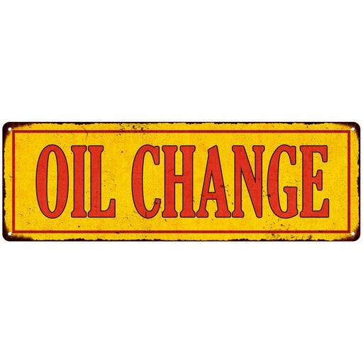 Oil Change Vintage Looking Metal Sign Shop Oil Gas 6x18 Garage 106180064001