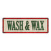WASH & WAX Vintage Looking Metal Sign Shop Oil Gas 6x18 Garage 106180064022
