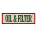OIL & FILTER Vintage Looking Metal Sign Shop Oil Gas 6x18 Garage 106180064023