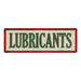 LUBRICANTS Vintage Looking Metal Sign Shop Oil Gas 6x18 Garage 106180064025