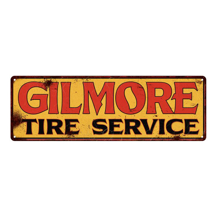 Gilmore Tire Service Vintage Look Reproduction Metal Sign 6x18  61 106180064028