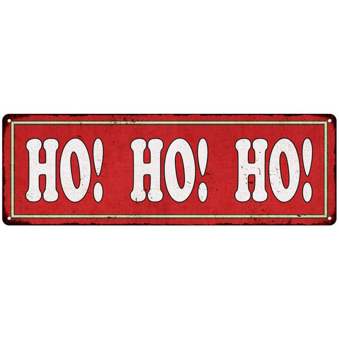Ho! Ho! Ho! Christmas Holiday Christmas Metal Sign 6x18 106180065001
