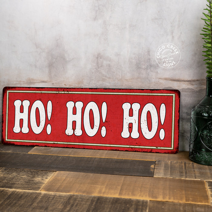 Ho! Ho! Ho! Christmas Holiday Christmas Metal Sign