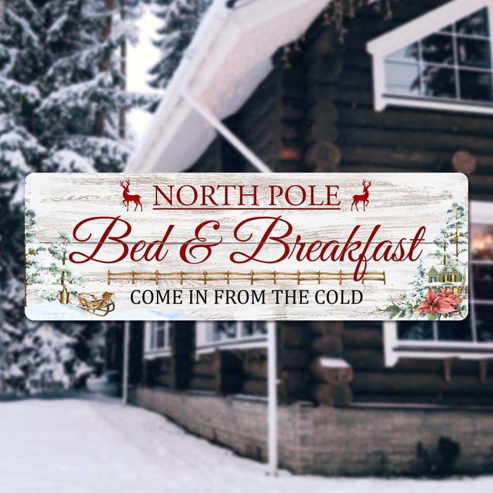 North Pole Bed and Breakfast Come In From The Cold Holiday Chistmas Wall Decor Metal Sign 1006180065018