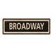 Broadway Vintage Looking Metal Sign Home Decor 6x18 106180066005