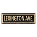 Lexington Ave. Vintage Looking Metal Sign Home Decor 6x18 106180066010