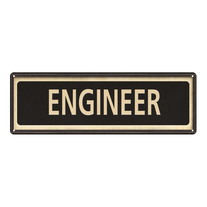 Engineer Vintage Looking Metal Sign Home Decor — Chico Creek Signs