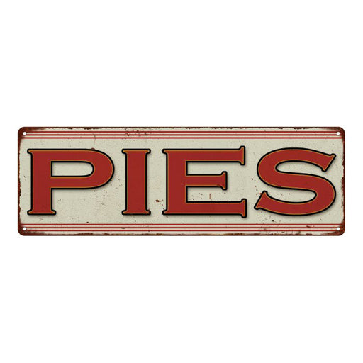 PIES Restaurant Diner Food Vintage Look Metal Sign 6x18 106180068003
