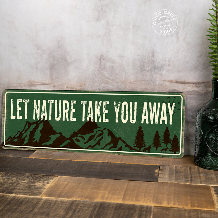 Let Nature Take You Away Blue Camping Outdoors Metal Sign Gift 106180091005