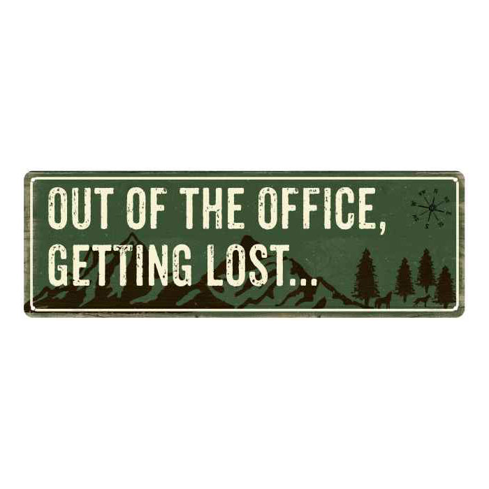 Out of the OfficeÃ¢â‚¬Â¦Green Camping Outdoors Metal Sign Gift 6x18 106180091019