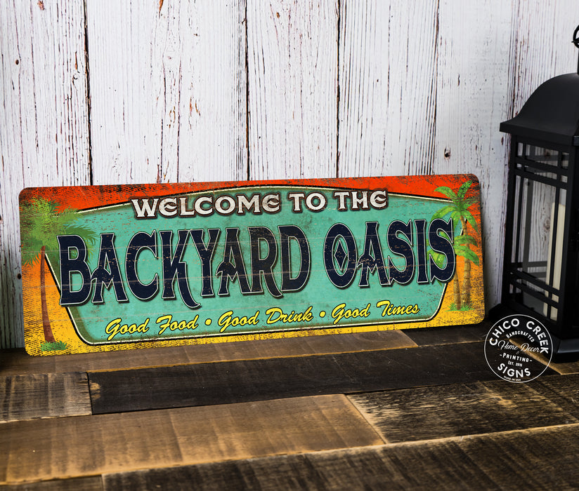 Backyard Oasis Metal sign