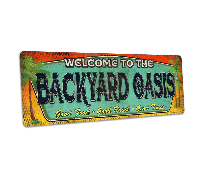 Backyard Oasis Metal sign