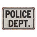 Police Dept. Vintage Look Chic 8x22 Metal Sign 108120020004