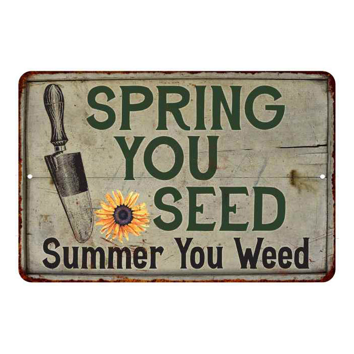 Spring You Seed Vintage Look Garden Chic 8x22 Metal Sign 108120020044