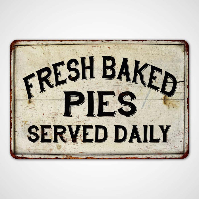 Fresh Baked Pies Vintage Look Chic Distressed Metal Sign 108120020085