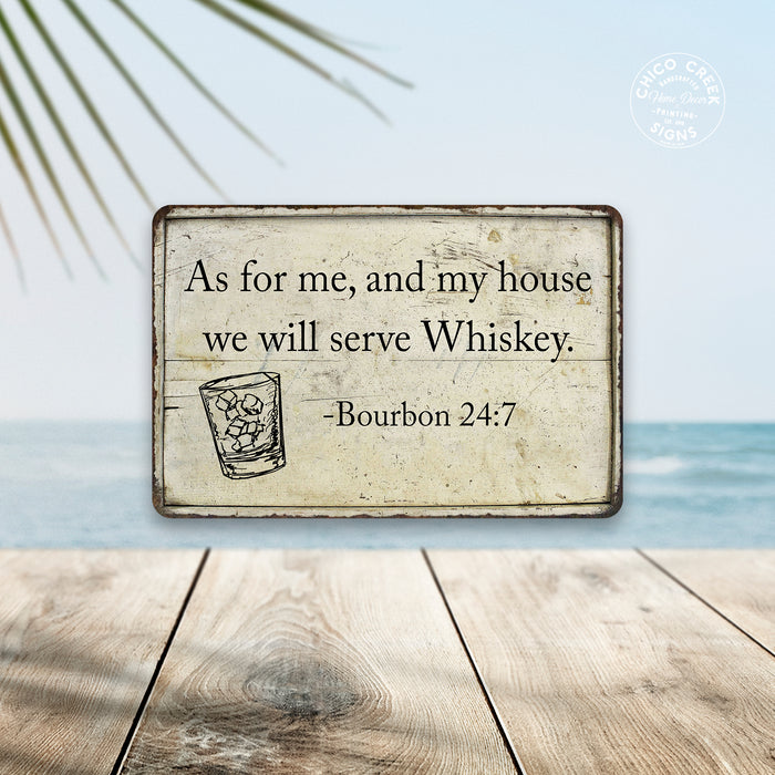 We Serve Whiskey Bar Sign