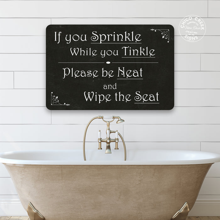 If you Sprinkle While you tinkle  Funny Bathroom 8x12 Metal Sign
