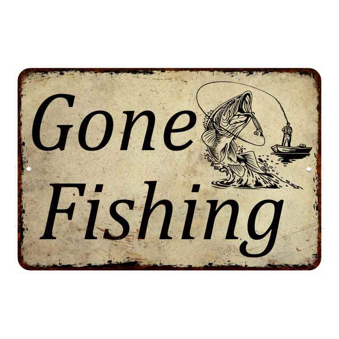 Gone Fishing Man Cave Fishing Hunting Metal Sign — Chico Creek Signs