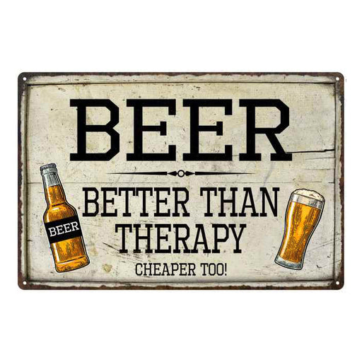 Beer, Better than Therapy Bar Pub Funny Gift 8x12 Metal Sign 108120064005