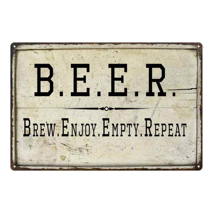BEER Brew Enjoy Empty Repeat Bar Pub Funny Gift 8x12 Metal Sign 108120064007