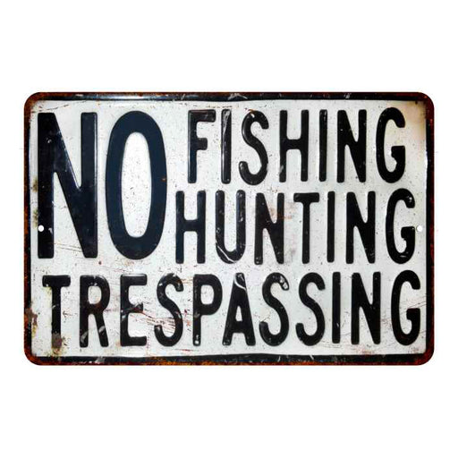NO Fishing Hunting Sign Vintage Wall Décor Signs Art Decorations Tin Gift 