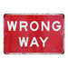 Wrong Way Sign Vintage Wall Décor Signs Art Decorations Tin Gift 