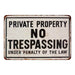 Private Property No Trespassing Sign Vintage Wall Décor Signs Art Decorations Tin Gift 