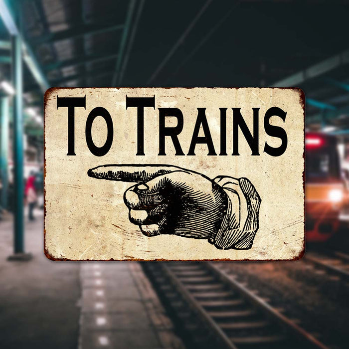 To Trains Left Sign Vintage Wall Decor Signs Art Decorations Tin Gift