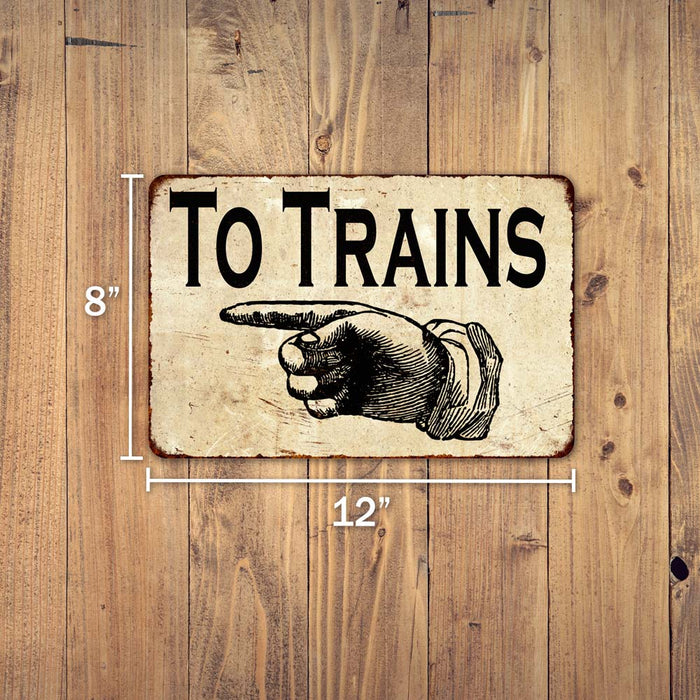 To Trains Left Sign Vintage Wall Decor Signs Art Decorations Tin Gift