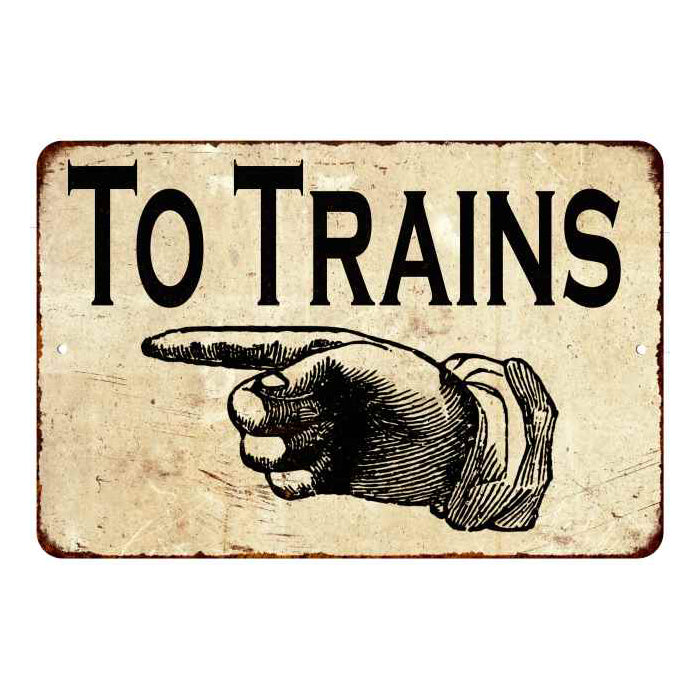 To Trains Left Sign Vintage Wall Décor Signs Art Decorations Tin Gift 