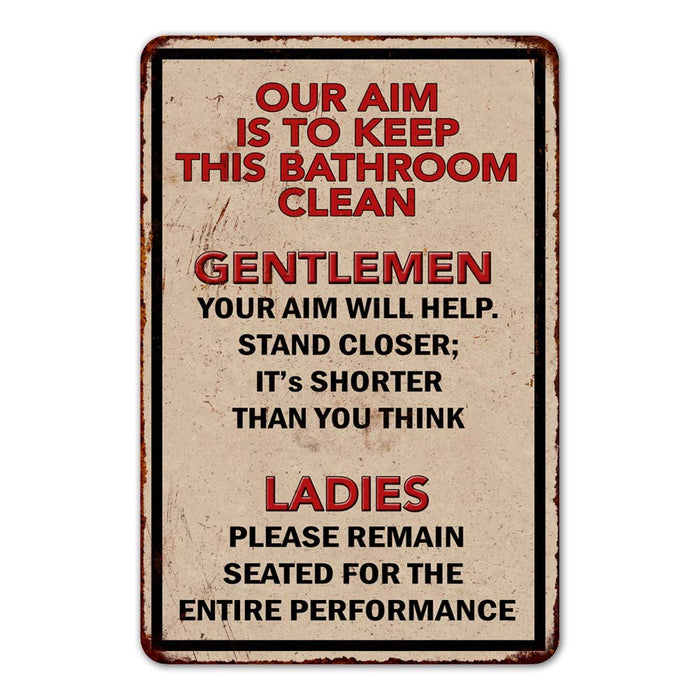 Our Aim is to keep Bathroom Clean Red Vintage Looking Reproduction Metal Sign 108120067096