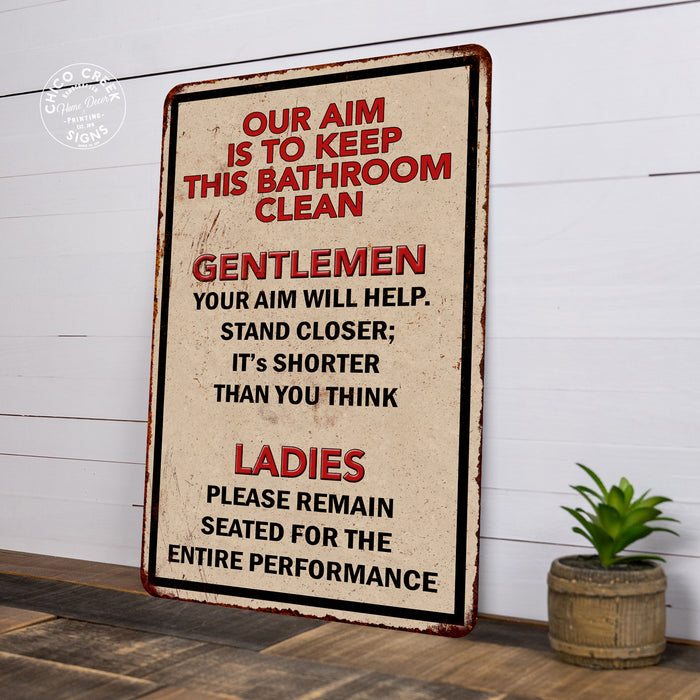 Our Aim is to keep Bathroom Clean Red Vintage Looking Reproduction Metal Sign 108120067096
