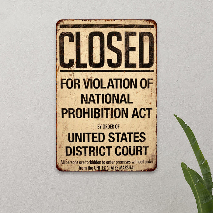 Closed Prohibition Sign Vintage Wall Decor Signs