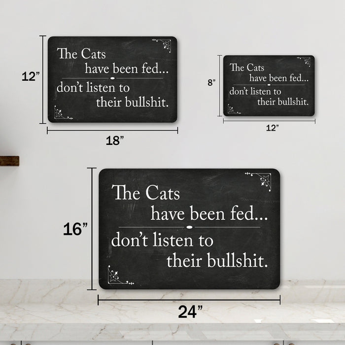 The Cats Have been Fed Funny Pet Cat 8x12 Metal Sign 108120061023