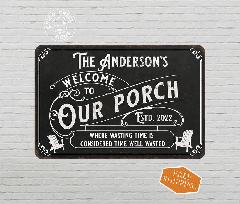 Personalized Welcome to Our Porch Sign Backyard Patio Metal Home Decor Gift 108120111001