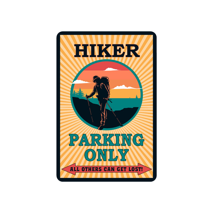 Hiker Parking Only Sign Nature Decor Wall Metal Parking Sign