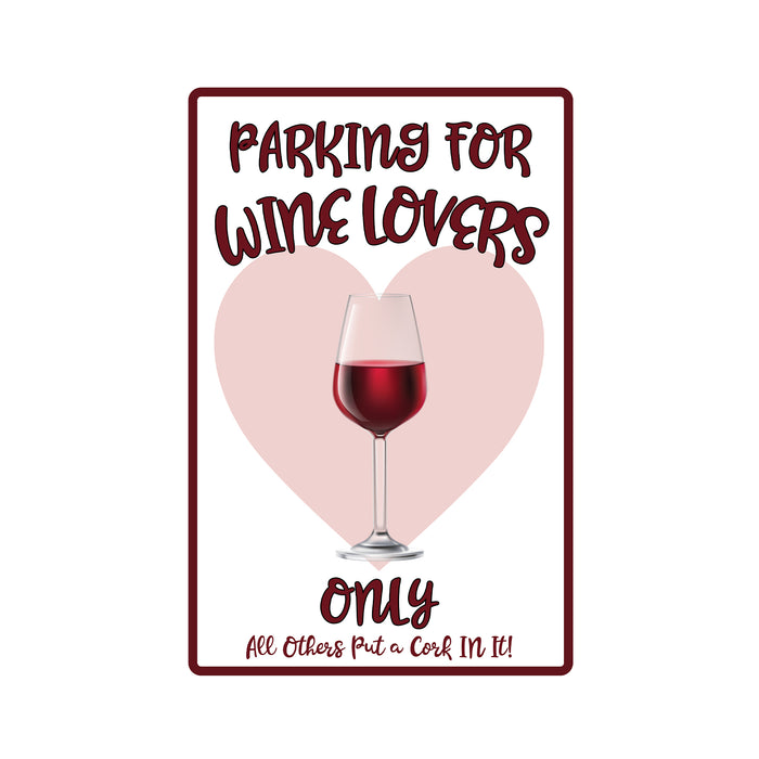 Wine Lover Parking Sign Home Bar Decor Metal Parking Sign 108122001011