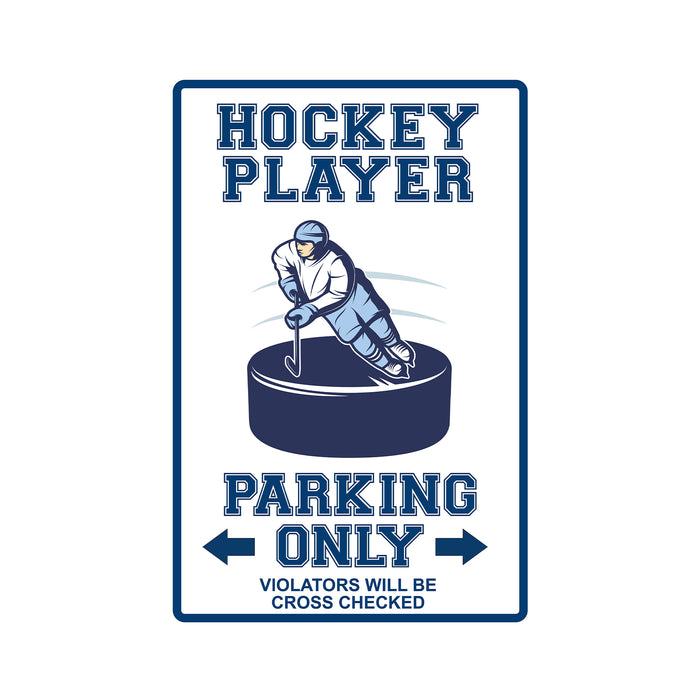 Hockey Player Parking Only Sign Ice Sport Decor Metal Parking 108122001030