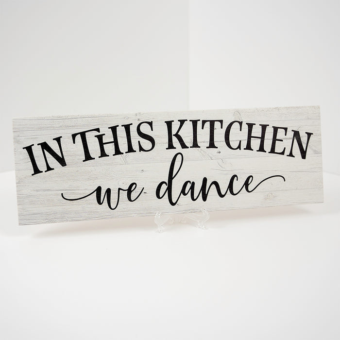 In this Kitchen, We Dance Farmhouse Rustic Looking Wood Sign