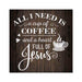 Coffee and Jesus Rustic Looking Inspiration Faith Wood Sign Wall DÃƒÂ©cor 8 x 8 Wood Sign B3-08080061069