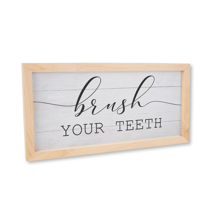 Brush Your Teeth Framed Sign -  F1-07140009017