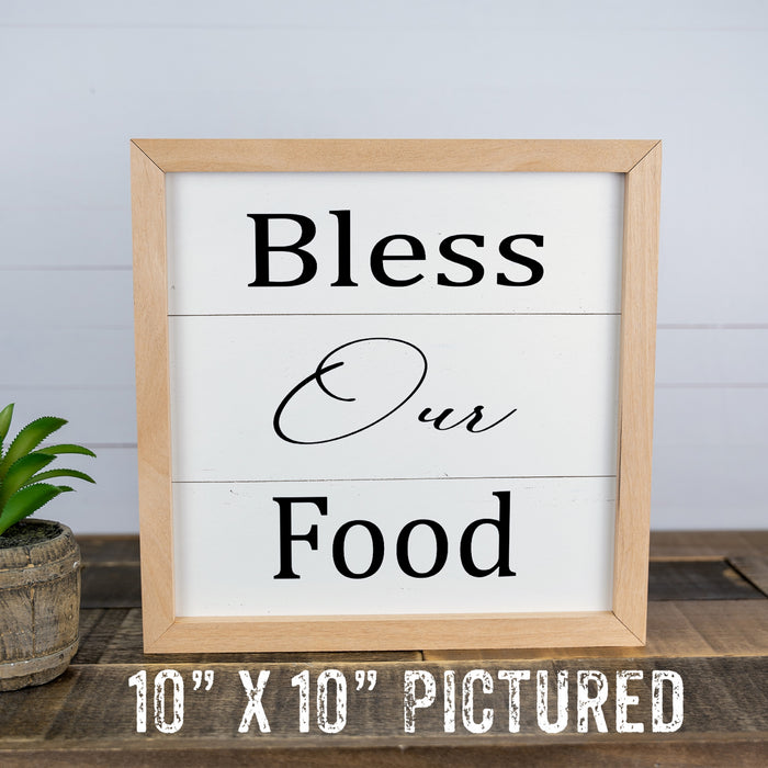 Bless Our Food Wood Framed Sign F1-10100001019