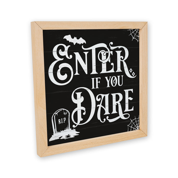 Enter If You Dare Sign Wood Framed Halloween Decor Rustic Home Fall Decoration Autumn Gifts 10x10 F1-10100003003