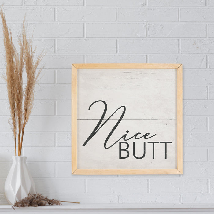 Nice Butt Funny Wood Framed Sign Bathroom Decor F1-10100009006