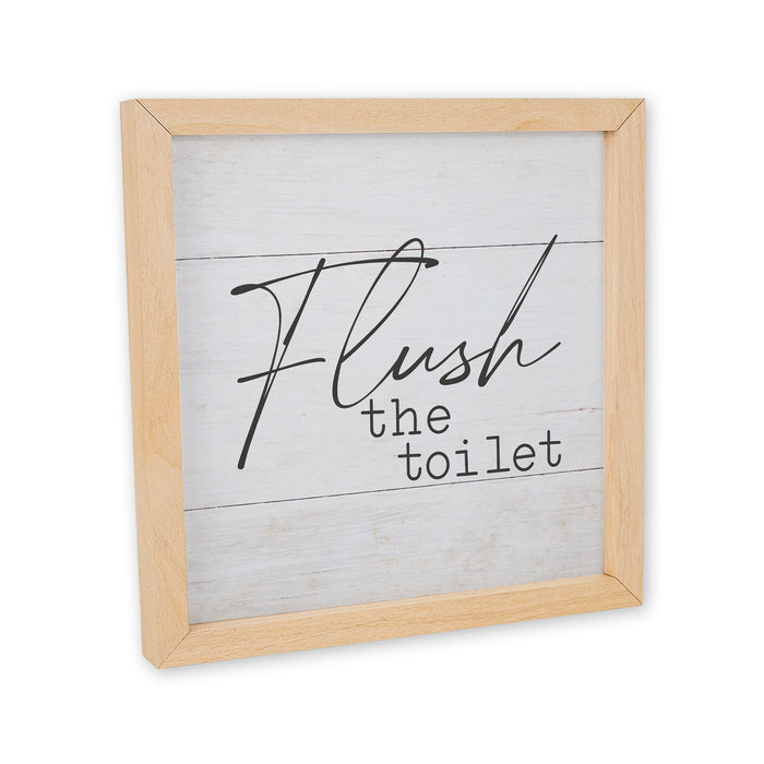 Flush The Toilet Wood Framed Bathroom Sign